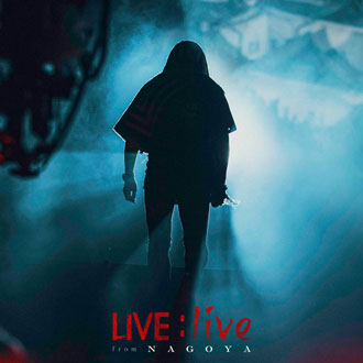 DVD「LIVE：live from Nagoya」